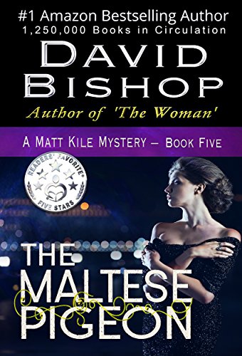 The Maltese Pigeon: A Matt Kile Mystery, book 5