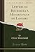 Lettres de Boursault à Monseigneur de Langres (Classic Reprint) (French Edition)