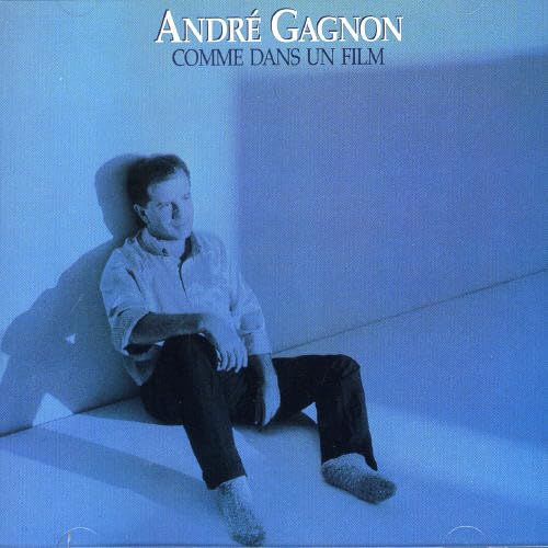 Comme Dans Un Film [Audio CD] Gagnon Andre; Andre Gagnon and André Gagnon