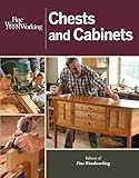 Fine Woodworking Chests and Cabinets