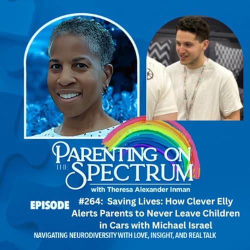 Page de couverture de #264 - Saving Lives: How Clever Elly Alerts Parents to Never Leave Children in Cars with Michael Israel