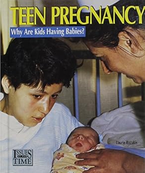 Teen Pregnancy:Why Are Kids Having Babies?