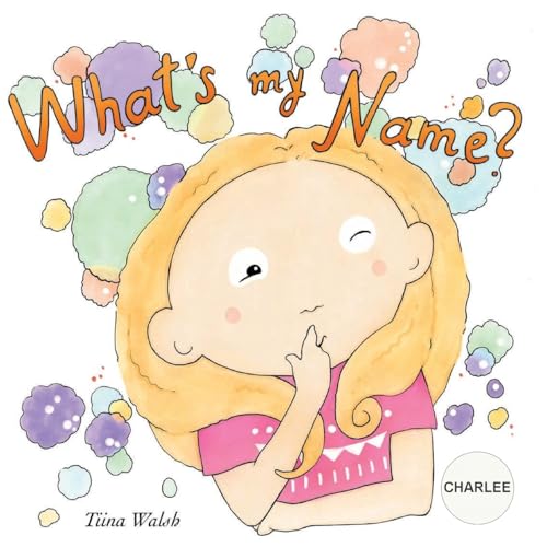 What's my name? CHARLEE