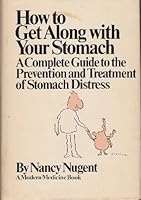How to Get Along with Your Stomach B000GSGU6E Book Cover