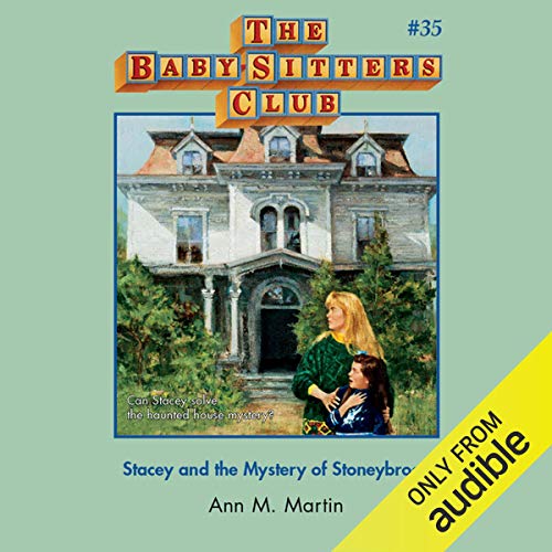 Stacey and the Mystery of Stoneybrook The BabySitters Club, Book 35 (Audible Audio
