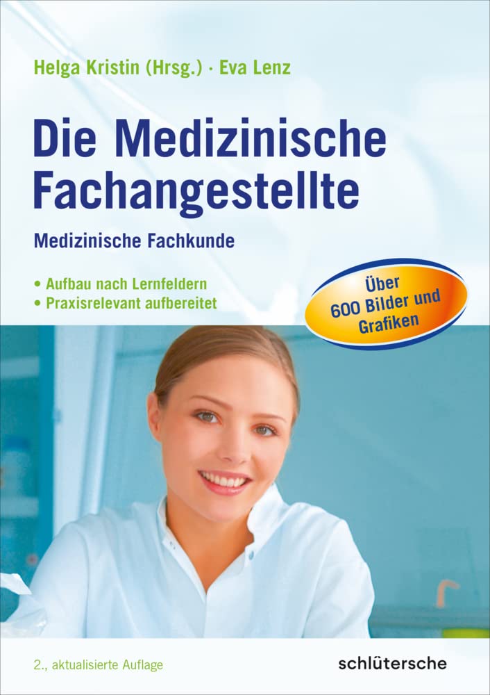 Medizinische Fachangestellte: Medizinische Fachkunde – Aufbau nach Lernfeldern