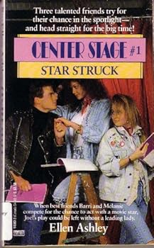 Star Struck - Book #1 of the Center Stage