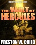 The Vault of Hercules (Order of the Black Sun Series Book 16)
