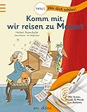 Komm mit, wir reisen zu Mozart