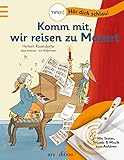 Komm mit, wir reisen zu Mozart