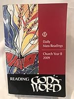 Reading God's Word--Daily Mass Reading--Church Year B 2009 1889387495 Book Cover