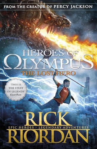 The Lost Hero (Heroes of Olympus Book 1): Rick Riordan: 01
