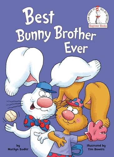 Best Bunny Brother Ever (Beginner Books)