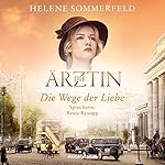 Die Ärztin - Die Wege der Liebe
