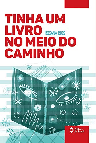 Tinha um livro no meio do caminho (Toda prosa)