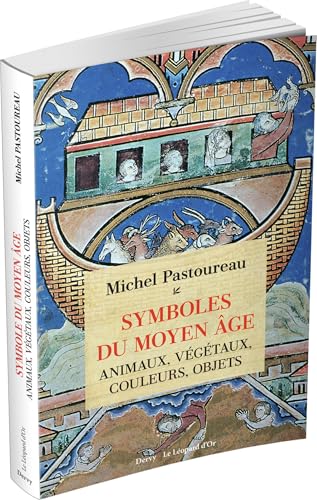 Symboles du Moyen Âge : Animaux, végétaux, couleurs et objets expliqués