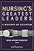 Nursing's Greatest Leaders: A History of Activism