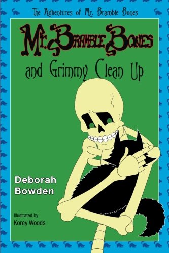 Mr. Bramble Bones and Grimmy Clean Up