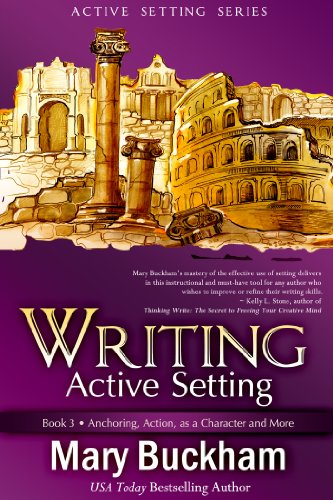 Télécharger Writing Active Setting Book 3: Anchoring, Action, as a Character and More (English Edition) Livre eBook France