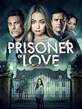 Prisoner of Love
