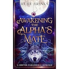 Awakening the Alpha's Mate Audiolibro Por Ruby Brinks arte de portada