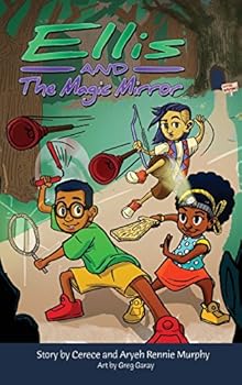 Ellis and The Magic Mirror - Book #1 of the Ellis and The Magic Mirror