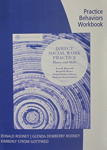 Practice Behaviors Workbook for Hepworth/Rooney/Dewberry Rooney/Strom-Gottfried/Larsen's Direct Social Work Practice, 9th