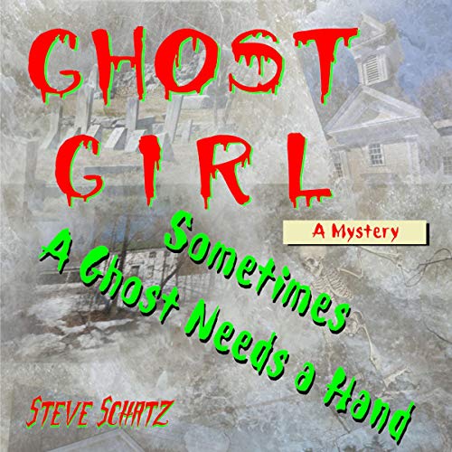 Ghost Girl: A Mystery by Steve Schatz episode artwork