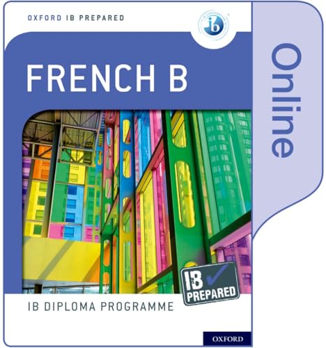 Ib Prepared: French B (Online) (Ib French B)