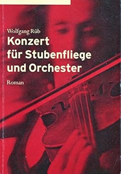 Hardcover Konzert fu¨r Stubenfliege und Orchester: Roman (Reclam-Bibliothek) (German Edition) [German] Book