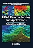 LiDAR Remote Sensing and Applications (Remote Sensing Applications Series)