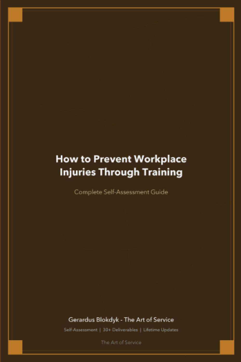 The Operational Excellence Library; Mastering How to Prevent Workplace Injuries Through Training