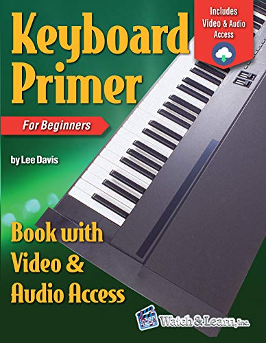 Keyboard Primer Book For Beginners with Video & Audio Access