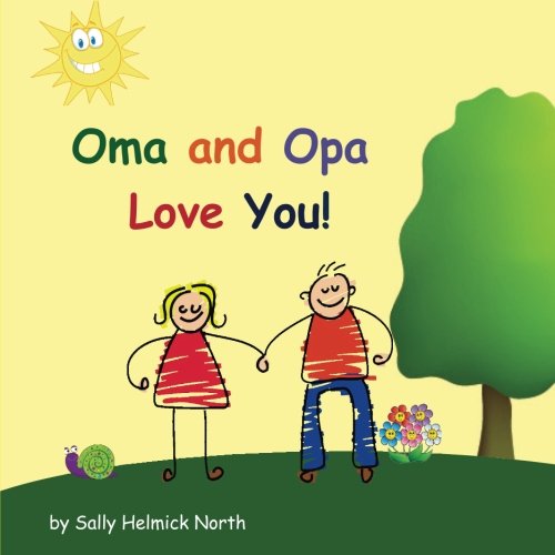 Oma and Opa Love You! (Sneaky Snail Stories)
