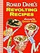 Roald Dahl's Revolting Recipes