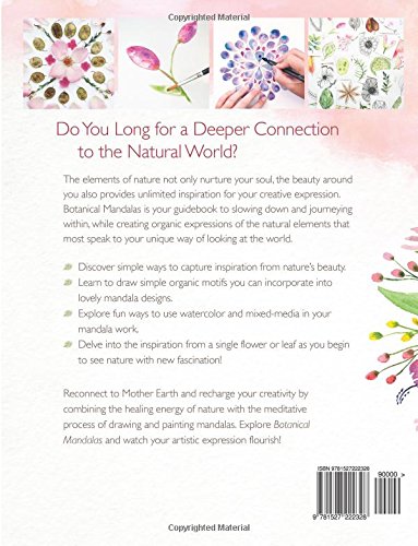 Botanical Mandalas: Draw, Paint and Create Expressive Mandala Art Inspired by Nature