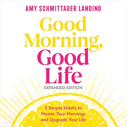 Page de couverture de Good Morning, Good Life Expanded Edition