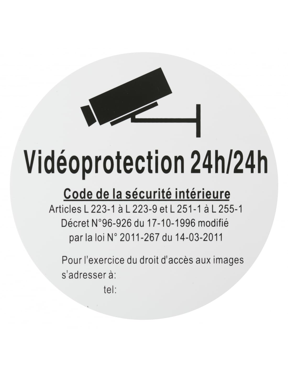Thirard Safety Sign Diameter 180 mm Video Protection 24/24 Inch with Adhesive