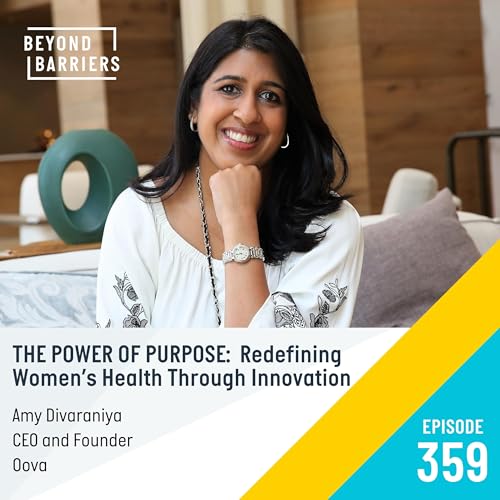 Episode 359: The Power of Purpose: Redefining Women's Health Through Innovation