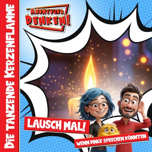 Die tanzende Kerzenflamme