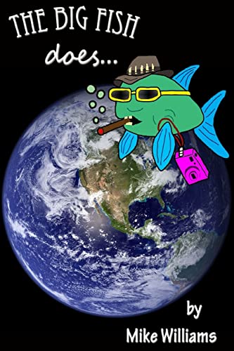 The Big Fish does... 1492819352 Book Cover