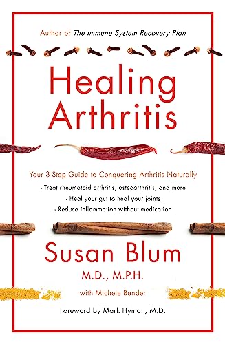 Healing Arthritis [Paperback] [Jan 01, 2018] Susan Blum