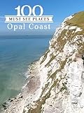 100 Must See Places: Opal Coast
