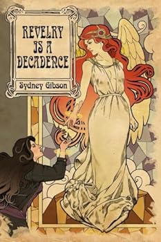 Paperback Revelry is a Decadence Book