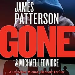 Gone Audiolibro Por James Patterson, Michael Ledwidge arte de portada