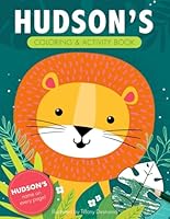 Hudson's Coloring & Activity Book: A Personalized Gift For Hudson - His Name on Every Custom Coloring Page (Personalized Coloring Pages) B0D4V53W4S Book Cover