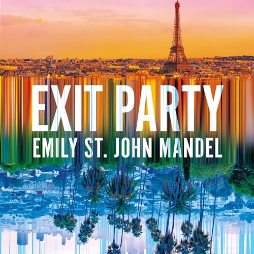 Exit Party Audiolibro Por Emily St John Mandel arte de portada