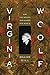 Virginia Woolf: And the Women Who Shaped Her World