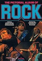 The Pictorial album of Rock 0861011252 Book Cover