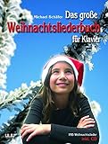  Das große Weihnachtsliederbuch: für Klavier. 195 Weihnachtslieder